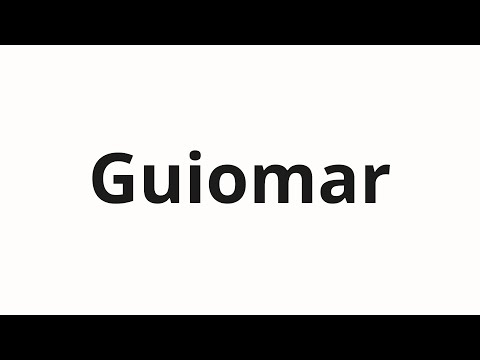 How to pronounce Guiomar