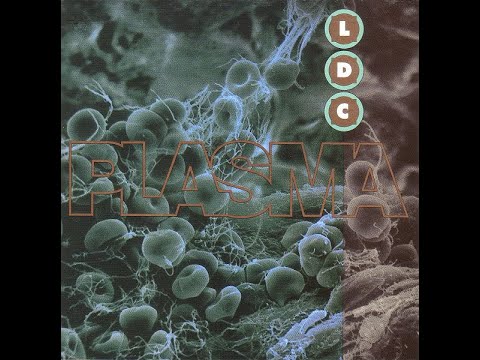 LDC - Plasma [full album] [320 kbps]