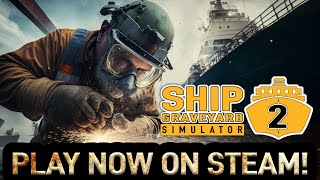 Watch and explore about Ship Graveyard Simulator 2
