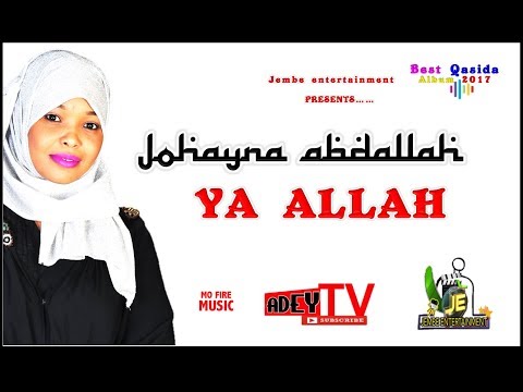 QASWIDA -Johayna Abdallah ~ YA ALLAH