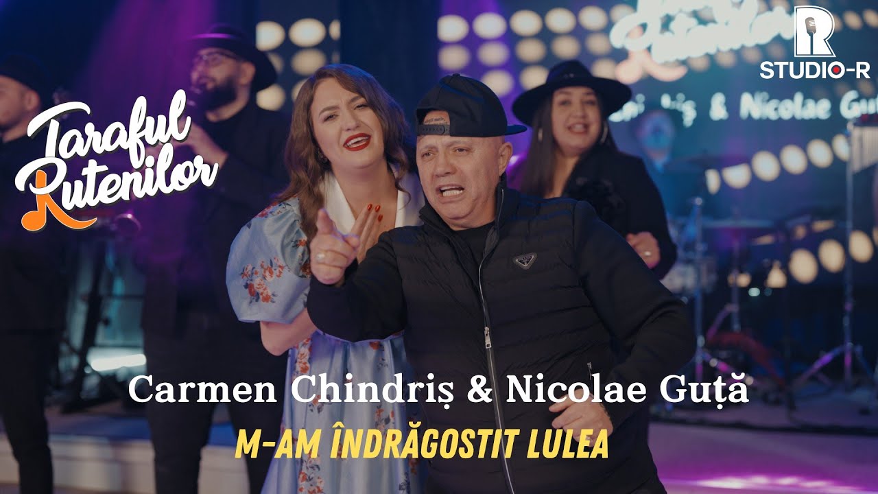 Taraful Rutenilor, Carmen Chindriș și Nicolae Guta - M-am îndrăgostit lulea (Official Video)
