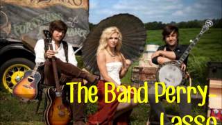 The Band Perry-Lasso
