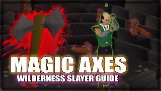 Magic Axes - Wilderness Slayer for Fearless CHADS 2021