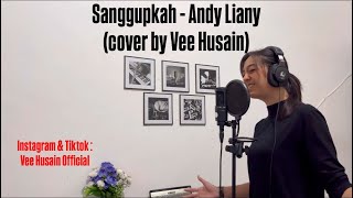 Download lagu SANGGUPKAH - ANDY LIANY (Cover by Vee Husain) mp3 Download lagu SANGGUPKAH - ANDY LIANY (Cover by Vee Husain) mp3