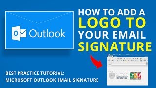 HOW TO ADD A LOGO TO YOUR EMAIL SIGNATURE | Microsoft Outlook Tutorial