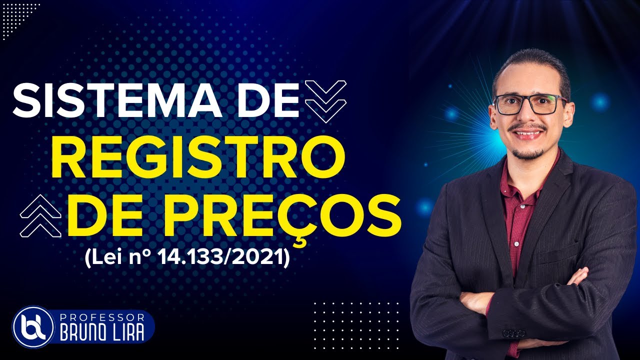 SISTEMA DE REGISTRO DE PREÇOS - Lei nº 14.133/2021