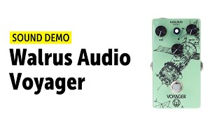 Video thumbnail for Walrus Audio Voyager - Sound Demo (no talking) by Guitar Bonedo