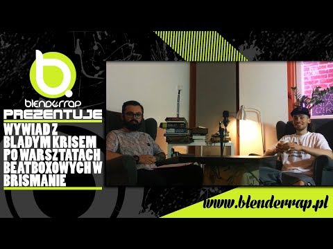 Najlepsi polscy beatboxerzy uczęszczali na moje warsztaty- wywiad z Bladym Krisem