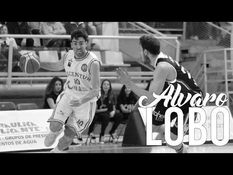 Álvaro Lobo | Highlights LEB Plata 2016/17 | HLA Lucentum