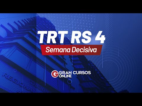 TRT RS 4 - Semana Decisiva | Direito Constitucional com Weslei Machado