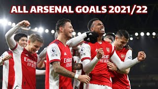 All 77 Arsenal Goals 2021/22