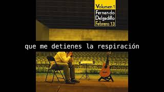 Entre pairos y derivas - Fernando Delgadillo - Letra