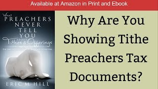 Tithing: Why Are You Showing Tithe Preachers Tax Documents?