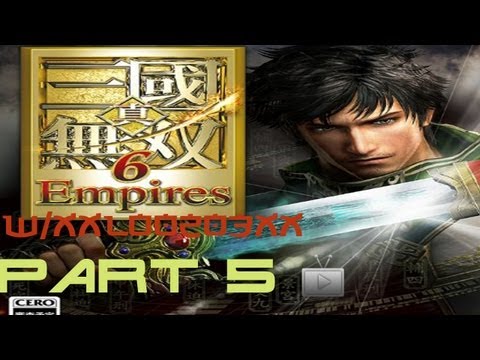 Dynasty Warriors 7 Empires playthrough w/commentary pt.5