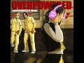Brock Overpowered Ft Doodibabby Prod LegendaryTah