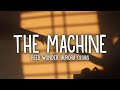 Reed Wonder, Aurora Olivas - The Machine (Lyrics)