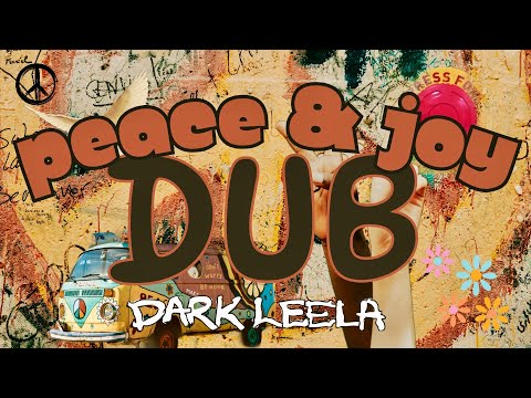 Peace & Joy Dub