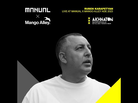 Ruben Karapetyan  Live @ Manual x Mango Alley ADE Closing party, 2023 Amsterdam, Netherlands
