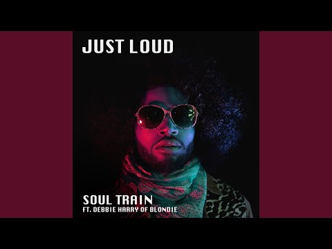 Soul Train (feat. Debbie Harry of Blondie)