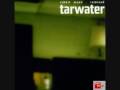 Tarwater - Rabbit Moon