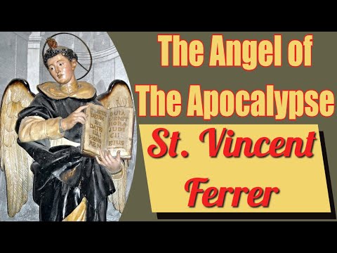 Saint Vincent Ferrer, The Angel of the Apocalypse