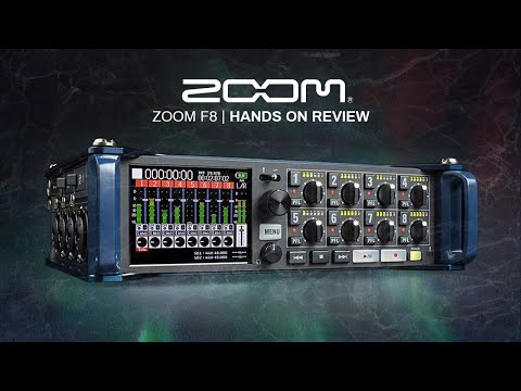 Zoom F8 MultiTrack Field Recorder — Review