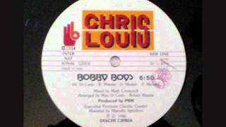 Chris Louis - Bobby Boys.1986
