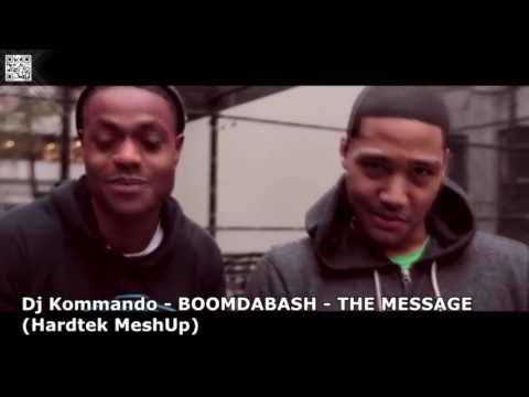 Dj Kommando - Boomdabash - The message ( HardTek Meshup)