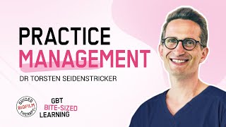 Practice Management with the GBT Machine I GBT Microlearning with Torsten Seidenstricker