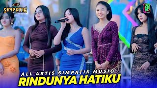 Download lagu ALL ARTIS SIMPATIK MUSIC - RINDUNYA HATIKU - ORKIP GENERATION KUWAWUR SUKOLILO PATI - KLK AUDIO mp3