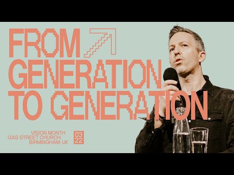 From Generation To Generation — Nick Drake | Gas Street Church