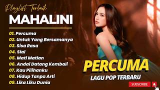Download lagu MAHALINI - PERCUMA - SISA RASA - MATI MATIAN - BAWA DIA KEMBALI || POP INDO TRENDING TERBARU 2026 mp3