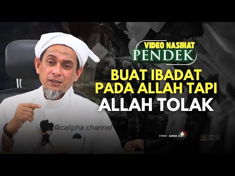 SYEIKH ZAINUL ASRI - IBADAT TANPA ILMU ALLAH TOLAK