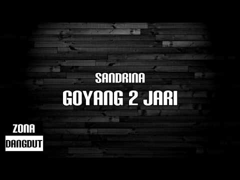 Sandrina - Goyang 2 Jari (Lirik)