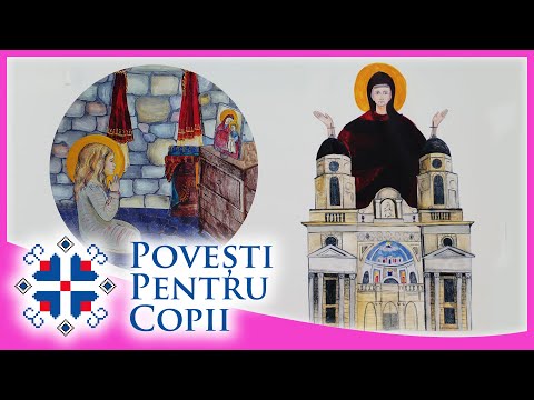 🎈 POVEȘTI PENTRU COPII (7) - Povestea minunată a Sfintei Paraschiva