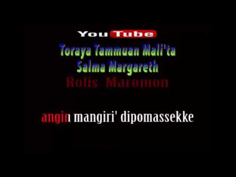 Karaoke || Toraya Tammuan Mali'ta - Salma Margareth