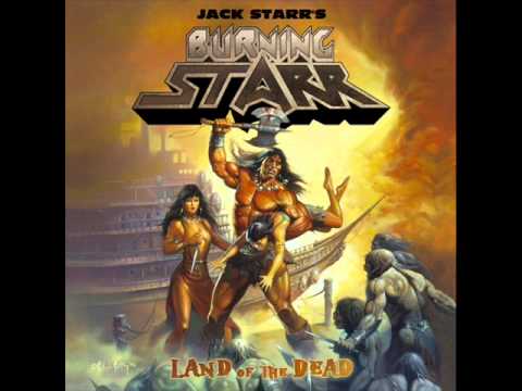 Jack Starr's Burning Starr - Land Of The Dead - 06 - Warning Fire