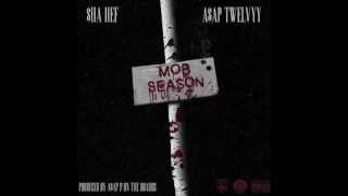 $ha Hef - Mob Season Ft. A$AP Twelvyy (Prod. A$AP P on the Boards)