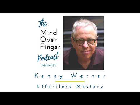 Kenny Werner: Effortless Mastery