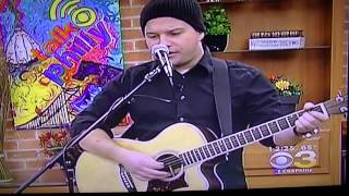 Jordan White performs &quot;Maybe, Amy&quot; LIVE on CBS-3 &quot;Talk Philly&quot;