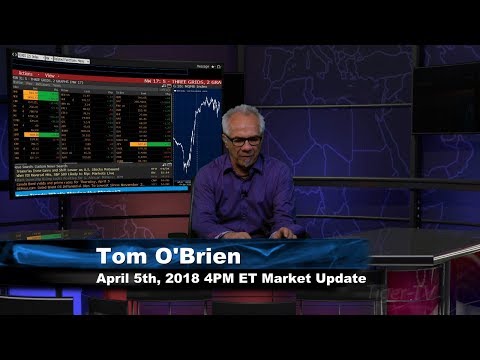 April 4th 4PM ET Market Update with Tom O'Brien on TFNN