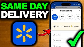 How To Get Walmart Same Day Delivery 2026 - Full Guide