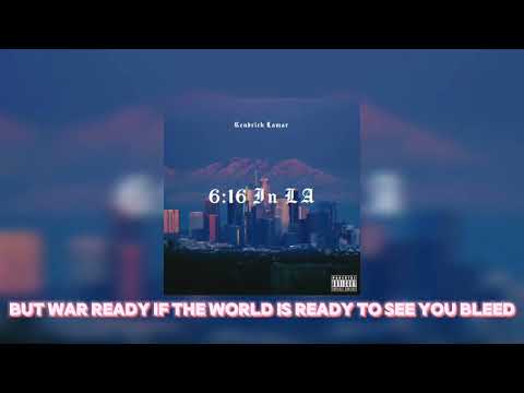 Kendrick Lamar - 6:16 In LA (Drake Diss) [Lyric Video]