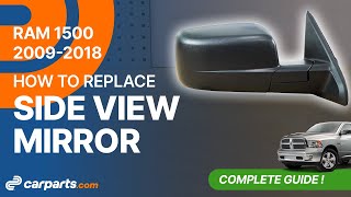 How to replace the Side View Mirror 2009-2018 Dodge RAM 1500 🚗