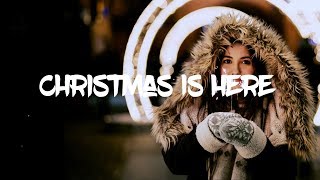 Kaskade - Christmas Is Here (Lyrics / Lyric Video) ft. Late Night Alumni