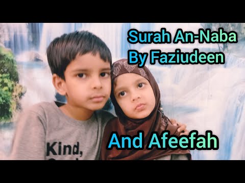 Surah An-Naba(078) By Faziudeen And Afeefah with Arabic Text // النبأ‎ سُورَة‎