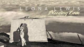 Leona Lewis - Bleeding Love - Emotional Piano Version