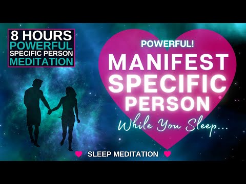 Make them OBSESSED...While You Sleep ✨ 8 HOUR Specific Person Sleep Meditation.