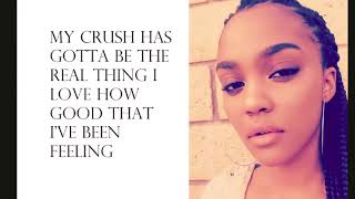 My Crush - China Anne McClain  Lyrics