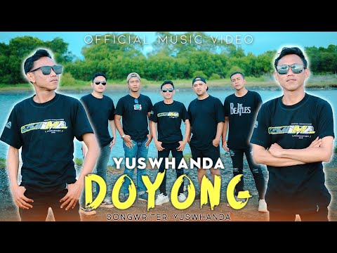 Yuswhanda - Doyong (Official Music Video)